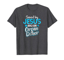 Ladda upp bild till gallerivisning, Heart Transplant Shirt | Saved by Jesus Gift 866279