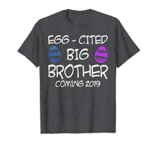 Ladda upp bild till gallerivisning, Funny shirts V-neck Tank top Hoodie sweatshirt usa uk au ca gifts for Egg-Cited Big Brother Coming 2019 Easter Tshirt Easter Gifts 2173896