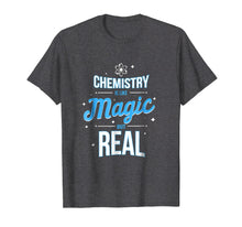 Ladda upp bild till gallerivisning, Funny shirts V-neck Tank top Hoodie sweatshirt usa uk au ca gifts for Chemistry is like Magic but real - Chemistry Geek T-Shirt 436200