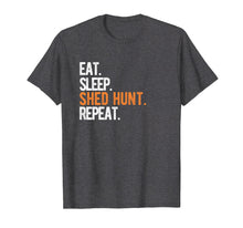 Ladda upp bild till gallerivisning, Funny shirts V-neck Tank top Hoodie sweatshirt usa uk au ca gifts for Eat Sleep Shed Hunt & Repeat Funny Deer Antler T-Shirt 2207380