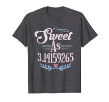 Ladda upp bild till gallerivisning, Funny shirts V-neck Tank top Hoodie sweatshirt usa uk au ca gifts for Pi Day Shirt Sweet As Pi Math Gift Kids Womens Mens Grunge 2705672