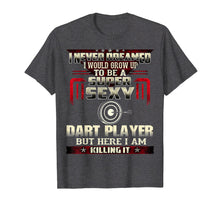 Ladda upp bild till gallerivisning, Funny shirts V-neck Tank top Hoodie sweatshirt usa uk au ca gifts for Funny Love Darts Tee Shirt for Super Sexy Players Meme Quote 1197205