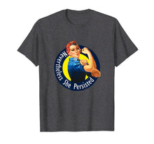 Ladda upp bild till gallerivisning, Funny shirts V-neck Tank top Hoodie sweatshirt usa uk au ca gifts for Rosie The Riveter Retro Nevertheless She Persisted Shirt 1534412
