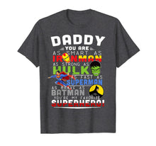 Ladda upp bild till gallerivisning, Funny T-Shirt for Dad is a Superhero in Family , Cool shirts 197018