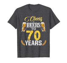 Ladda upp bild till gallerivisning, Funny shirts V-neck Tank top Hoodie sweatshirt usa uk au ca gifts for Cheers And Beers To 70 Years Old Bday Gifts Tshirt Men Women 2513023