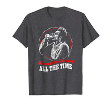 Ladda upp bild till gallerivisning, Funny shirts V-neck Tank top Hoodie sweatshirt usa uk au ca gifts for Here's To Feeling Good All The Time T Shirt 796753