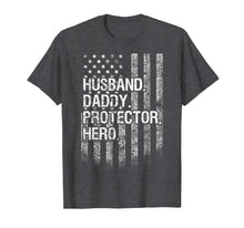 Ladda upp bild till gallerivisning, Mens Husband daddy protector hero Shirt American Flag Dad T-Shirt 568909