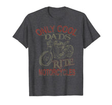 Ladda upp bild till gallerivisning, Mens Only Cool Dads Rides Motorcycles 2019 T Shirt Rider Gift 77174