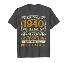 Ladda upp bild till gallerivisning, February 1940 Shirt 80 Years Old 80th Birthday Gifts T-Shirt-1285668