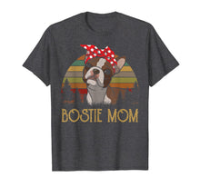 Ladda upp bild till gallerivisning, Bostie Mom Vintage Shirts Boston-Terrier Mama Grandma Gifts T-Shirt-5950824