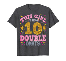 Ladda upp bild till gallerivisning, It's My 10th Birthday | This Girl Is Now 10 Years Old T-Shirt-172898