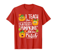 Ladda upp bild till gallerivisning, I Teach the Cutest Pumpkins in The Patch Shirt Teacher Tee T-Shirt 108742