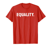 Ladda upp bild till gallerivisning, Funny shirts V-neck Tank top Hoodie sweatshirt usa uk au ca gifts for Equality T-Shirt | Why Be Racist Shirt | Humankind Be Both 1316829
