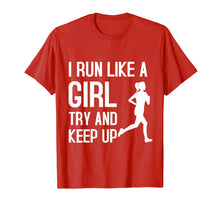 Ladda upp bild till gallerivisning, Funny shirts V-neck Tank top Hoodie sweatshirt usa uk au ca gifts for I Run Like A Girl Try To Keep Up Shirt Funny Running Shirt 212403