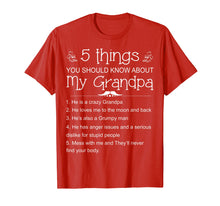 Ladda upp bild till gallerivisning, Funny shirts V-neck Tank top Hoodie sweatshirt usa uk au ca gifts for 5 Things You Should Know About My Grandpa Shirt - Funny Gift 1318010