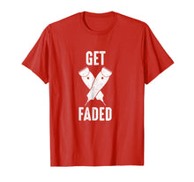 Ladda upp bild till gallerivisning, Funny shirts V-neck Tank top Hoodie sweatshirt usa uk au ca gifts for Get Faded Hair Clippers Razors Funny Barber T-Shirt 2461924