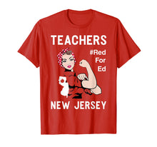 Ladda upp bild till gallerivisning, Funny shirts V-neck Tank top Hoodie sweatshirt usa uk au ca gifts for New Jersey Teacher Protest Red For Ed T Shirt Gift 3928337