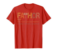 Ladda upp bild till gallerivisning, Fa-Thor Like Dad Just Way Mightier Hero T-Shirt Father's Day 37024