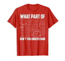 Ladda upp bild till gallerivisning, What Part Of Don't You Understand | Funny Math Teacher Gift TShirt141842