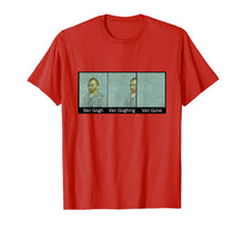 Ladda upp bild till gallerivisning, Funny Van Gogh Van Goghing Van Gone Funny meme kid women man T-Shirt 65851