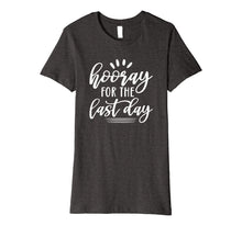Ladda upp bild till gallerivisning, Last Day of School Shirt for Students Teachers Hooray Premium T-Shirt 66420
