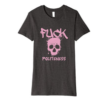 Ladda upp bild till gallerivisning, Funny shirts V-neck Tank top Hoodie sweatshirt usa uk au ca gifts for Profanity Shirts Fuck Politeness Tees Cuss Swear Skull Gifts 4256754