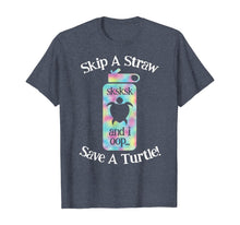 Ladda upp bild till gallerivisning, SKSKSK Skip A Straw! Save The Turtles T-Shirt 359415