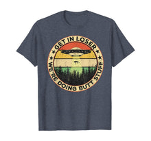Ladda upp bild till gallerivisning, Get In Loser We're Doing Butt Stuff Vintage TShirt179998