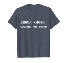 Ladda upp bild till gallerivisning, Funny shirts V-neck Tank top Hoodie sweatshirt usa uk au ca gifts for Error 404 Costume Not Found Nerdy Halloween Costume T-Shirt 1818334