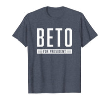Ladda upp bild till gallerivisning, Funny shirts V-neck Tank top Hoodie sweatshirt usa uk au ca gifts for Beto for President O'Rourke 2020 T-Shirt 2595325