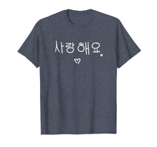 Ladda upp bild till gallerivisning, Funny shirts V-neck Tank top Hoodie sweatshirt usa uk au ca gifts for Saranghaeyo Love T-Shirt - KPop Tee Hangul Korean 968284