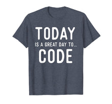Ladda upp bild till gallerivisning, Funny shirts V-neck Tank top Hoodie sweatshirt usa uk au ca gifts for Great Coding T Shirts. Gifts for Coders. Code Today.