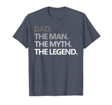 Ladda upp bild till gallerivisning, Funny shirts V-neck Tank top Hoodie sweatshirt usa uk au ca gifts for Mens DAD THE MAN THE MYTH THE LEGEND T Shirt Father's Day Gift 541990
