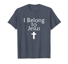 Ladda upp bild till gallerivisning, Funny shirts V-neck Tank top Hoodie sweatshirt usa uk au ca gifts for I Belong to Jesus T-Shirt Religious Christian Shirt 3093182