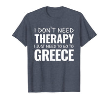 Ladda upp bild till gallerivisning, Funny shirts V-neck Tank top Hoodie sweatshirt usa uk au ca gifts for Funny Greek Vacation TShirt Souvenir Gift for Greece Trip 2466646