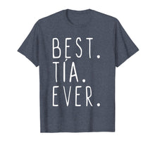 Ladda upp bild till gallerivisning, Funny shirts V-neck Tank top Hoodie sweatshirt usa uk au ca gifts for Best Tia Ever Cool Gift T-Shirt 594376