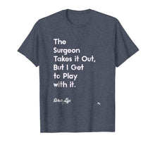 Ladda upp bild till gallerivisning, Funny Surgery T-shirt Surgical Doctors, Nurses & Scrub Tech 739538