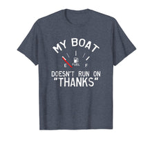 Ladda upp bild till gallerivisning, Funny shirts V-neck Tank top Hoodie sweatshirt usa uk au ca gifts for My Boat Doesn't Run on THANKS Funny Boating T-Shirt 399116
