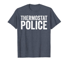 Ladda upp bild till gallerivisning, Mens Thermostat Police Shirt Funny Men's T-Shirt 180941