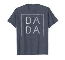 Ladda upp bild till gallerivisning, Distressed Dada T Shirt Funny Retro Father's Day Tee 20283