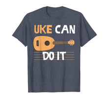 Ladda upp bild till gallerivisning, Funny shirts V-neck Tank top Hoodie sweatshirt usa uk au ca gifts for Cool Uke Can Do It Ukulele Gift T-Shirt For Guitar Lover 1578834