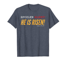 Ladda upp bild till gallerivisning, Funny shirts V-neck Tank top Hoodie sweatshirt usa uk au ca gifts for Christian Gifts Women Men Girls Boys He Is Risen T-Shirt 462488