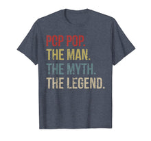 Ladda upp bild till gallerivisning, Pop Pop The Man The Myth The Legend T-Shirt 25518