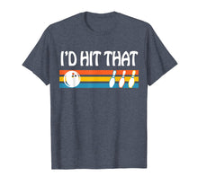 Ladda upp bild till gallerivisning, Funny shirts V-neck Tank top Hoodie sweatshirt usa uk au ca gifts for I'd Hit That Funny Joke Bowling T-shirt 2121742