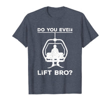 Ladda upp bild till gallerivisning, Funny shirts V-neck Tank top Hoodie sweatshirt usa uk au ca gifts for Do You Even Lift Bro Funny Ski Snowboard T-Shirt Gift 2166954