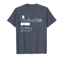Ladda upp bild till gallerivisning, Funny shirts V-neck Tank top Hoodie sweatshirt usa uk au ca gifts for Mens Husband Mode Loading Shirt Engaged Fiance Groom To Be Tee 743596