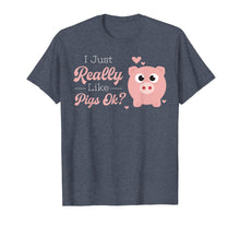 Ladda upp bild till gallerivisning, Funny shirts V-neck Tank top Hoodie sweatshirt usa uk au ca gifts for I Just Really Like Pigs Ok Shirt | Cute Pig Addicts Tee Gift 3892452