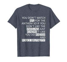 Ladda upp bild till gallerivisning, You don't watch for the anthem T-shirt 1006060