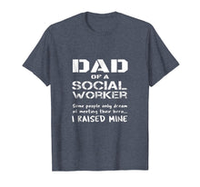 Ladda upp bild till gallerivisning, Funny shirts V-neck Tank top Hoodie sweatshirt usa uk au ca gifts for Proud Dad Of A Social Worker Father Gift Tee Shirt For Men 1515520
