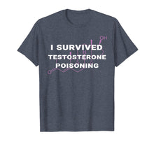 Ladda upp bild till gallerivisning, Funny shirts V-neck Tank top Hoodie sweatshirt usa uk au ca gifts for I Survived Testosterone Poisoning LGBTQ Trans Pride Shirt 2138996